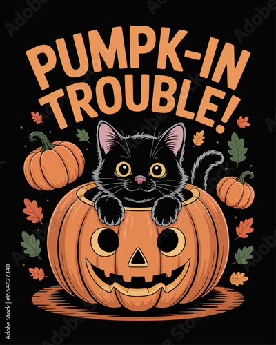 Black cat stuck in carved pumpkin with legs out, annoyed expression, captioned “Pumpk-IN Trouble!” – adorable Halloween design with fall colors and cute pet costume mishap on black.