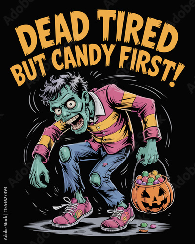 Funny zombie falling with spilled candy, captioned “Dead Tired but Candy First!” – Halloween slapstick humor with vibrant cartoon action and exhausted candy chase.