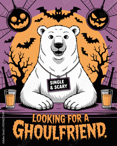 Halloween polar bear at spooky bar with “Single & Scary” nametag and shot glasses, captioned “Looking for a Ghoulfriend.” – funny adult Halloween dating humor with Arctic charm.