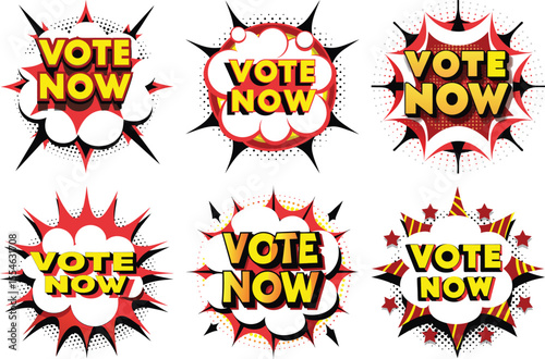 Six Vibrant "Vote Now" Comic Book Speech Bubbles, Perfect for Elections...