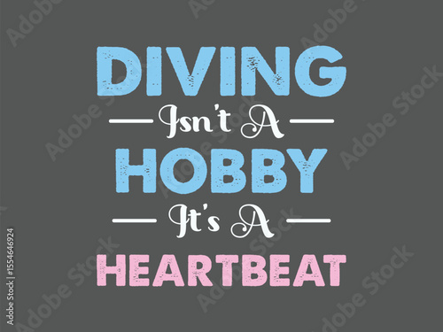 Diving isn’t a hobby it’s a heartbeat t shirt design passionate scuba diver ocean lover tee