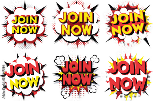 Six comic book style speech bubbles with the words join now in bold lettering