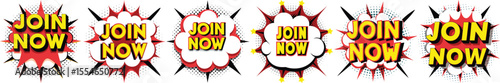 Collection of join now comic book style speech bubbles with halftone dots