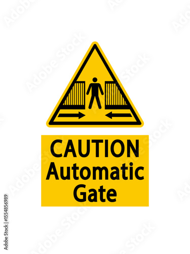 Caution, automatic gate. Warning triangle sign with a person in the middle of a closing gate. Text below. 