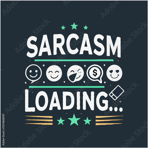 SARCASM loading premium quality design t-shirt
