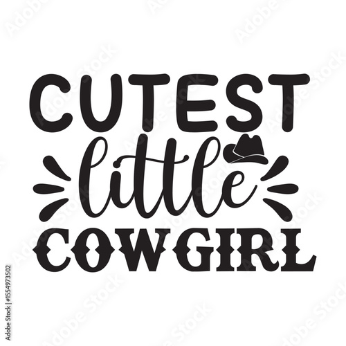 Cutest Little Cowgirl SVG Western Rodeo Southern Girl Quote Country Design