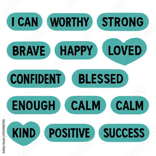 Teal motivational word bubbles: I can, worthy, strong, brave, happy, loved, confident, blessed