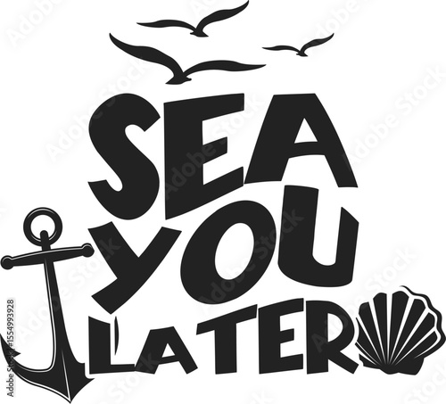 sea you later