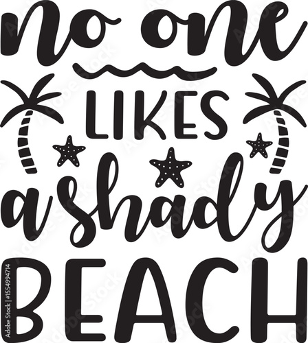 no one likes shady beach
