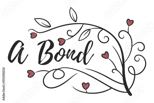 Elegant handwritten message celebrating a special bond with white accents