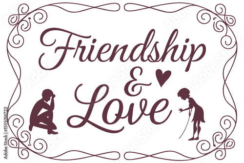 Elegant friendship and love quote design with white background