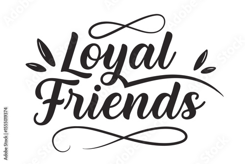 Expressive handwritten typography design with a loyal theme and colorful elements