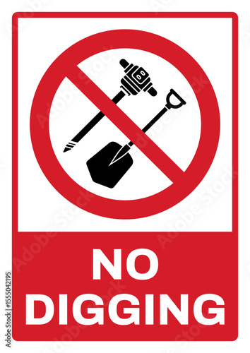 prohibition safety signs v2 uppercase text_no digging landscape size 1/2 a4,a3,a2,a1	
