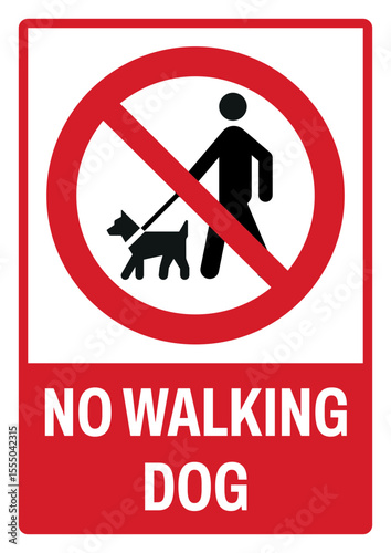 prohibition safety signs v2 uppercase text_no walking dong landscape size 1/2 a4,a3,a2,a1	
