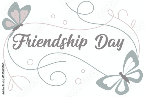 Inspirational friendship day typography design with subtle elements
