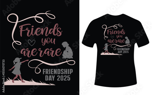 Friendship Day 2025 T Shirt Design with Friends You Are Rare Message