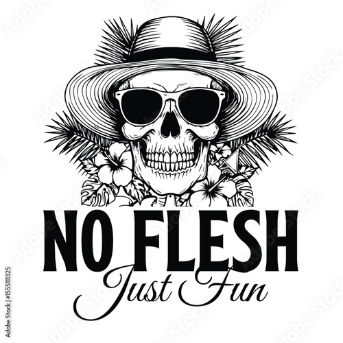 Vector graphic design features a skull wearing sunglasses hat and tropical flowers with the words no flesh just fun perfect for a summer funny t-shirt design