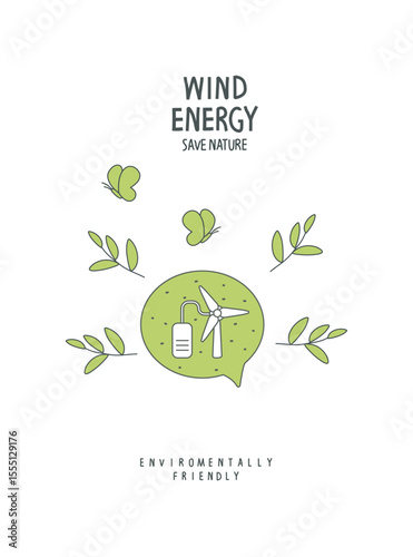 Vector cartoon sketch of wind energy sign in the speach bubblewith green leaves. .Environmentally friendly planet concept. Zero waste Concept. Think Green.