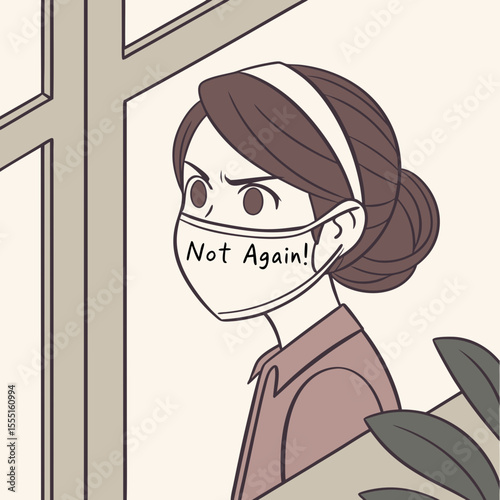 A close-up portrait of a young woman wearing a medical face mask with "Not again!" written on it. Expressing pandemic fatigue and frustration during the resurgence of COVID-19.