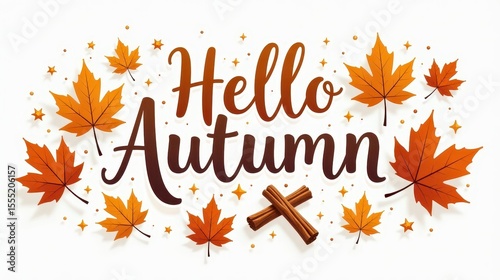  lettering “Hello Autumn” surrounded by orange maple leaves, cozy wool scarf, cinnamon sticks, and tiny golden stars, white background