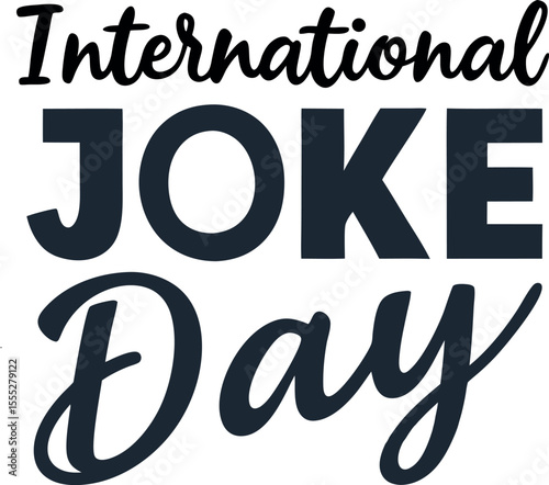 
International Joke Day Celebration Humour