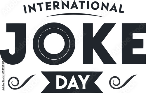 
International Joke Day Typography Celebration