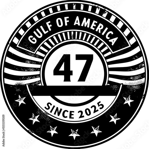 Distressed Gulf of America 47 Since 2025 Round Emblem