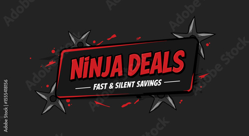 NINJA DEALS - FAST & SILENT SAVINGS - Limited-Time Offers on Discounts and Promotions