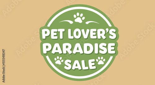 PET LOVER'S PARADISE SALE - Best Deals for Pet Owners - Pet Products Discount Event - Affordable Pet Supplies