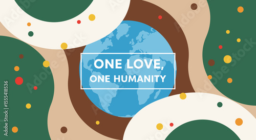 ONE LOVE; ONE HUMANITY - Colorful Global Unity Design for Inspirational Themes