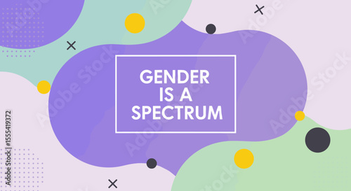 GENDER IS A SPECTRUM - Understanding Gender Identity in Modern Society
