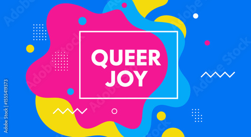 QUEER JOY - Vibrant Celebration of LGBTQ+ Pride and Identity with Colorful Abstract Design