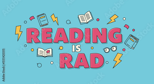 READING IS RAD - Colorful Illustrated Design for Book Lovers and Educational Materials