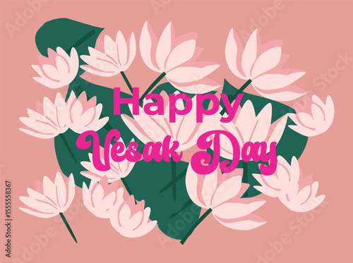 Flat vector illustration celebrating Vesak Day with blooming lotus flowers and peaceful water elements. The artwork features the message 'Happy Vesak Day' in decorative typography,bbbvbv