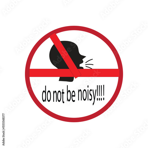 No noise sign vector illustration of a prohibition sign stating that it is forbidden to be noisy or make loud sounds in the area
