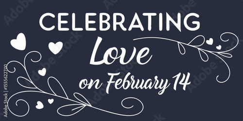 Valentine’s Day typography writing design, made for celebrating love on 14 February in dark blue background vector illustration.