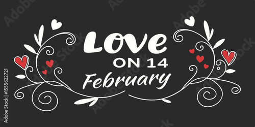 Valentine’s Day typography writing design, made for celebrating love on 14 February in dark black background vector illustration.
