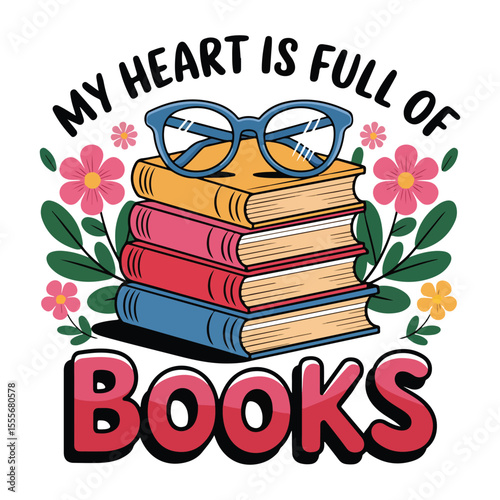My Heart Is Full of Books Cute Reading Lover Illustration Design
