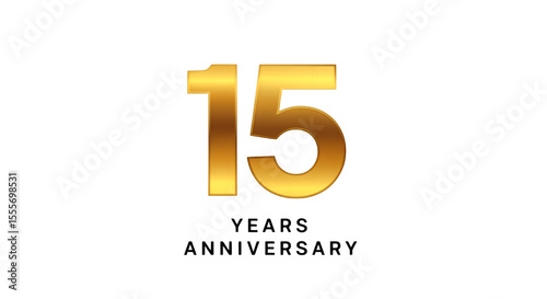 Fifteen Years Anniversary Gold Metallic Number Design.