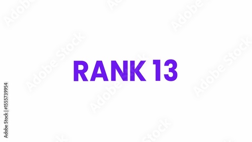 Rank 13 Text Animation. Alpha matte with transparent background 4K resolution.