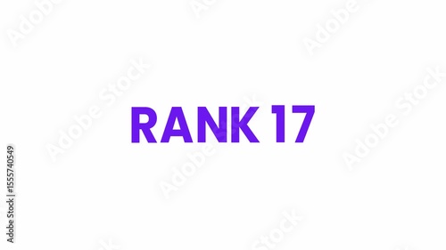 Rank 17 Text Animation. Alpha matte with transparent background 4K resolution.