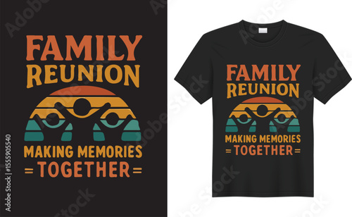 Celebrate togetherness with this vibrant family reunion t-shirt design, featuring joyful graphics and heartfelt slogans. Perfect for capturing love, laughter, and cherished memories during your specia