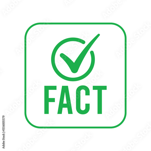 Bold green check mark icon in rounded square frame with "Fact" text below. Minimalist design in green and white, front view, clear layout, perfect for labels or signage visuals.