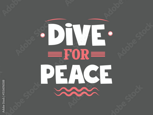 Scuba life shirt design dive for peace and freedom underwater adventure tee