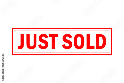JUST SOLD - Red Rubber Stamp with text JUST SOLD 

