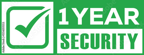 Bold green checkmark and white "1 YEAR SECURITY" text in a bright green square. Clean, modern graphic symbolizing safety, approval, and confidence. Flat design, strong contrast.