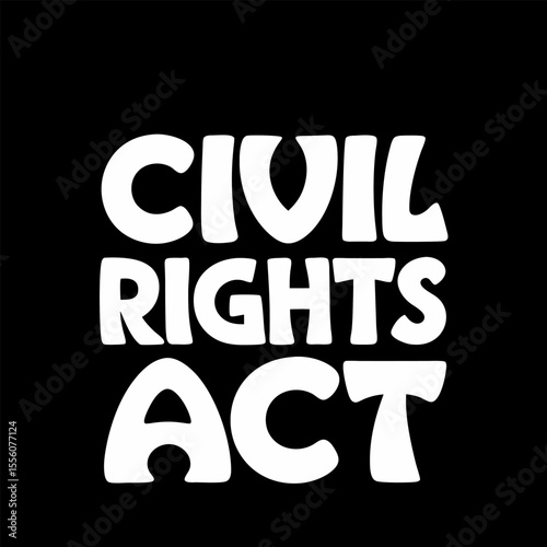 Civil Rights Act: Equality Law

