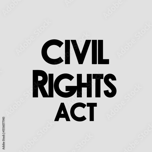 Civil Rights Act: Equality Law

