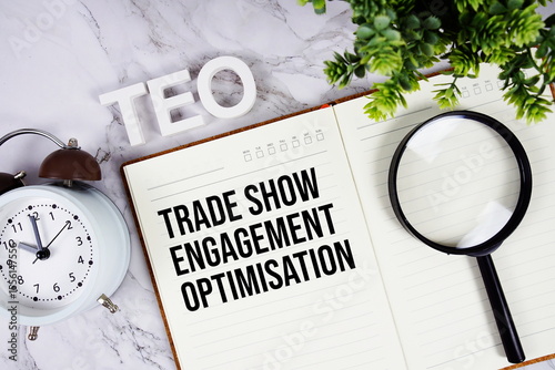 Fotografía TEO - Trade Show Engagement Optimisation acronym on notepad, Business concept ba