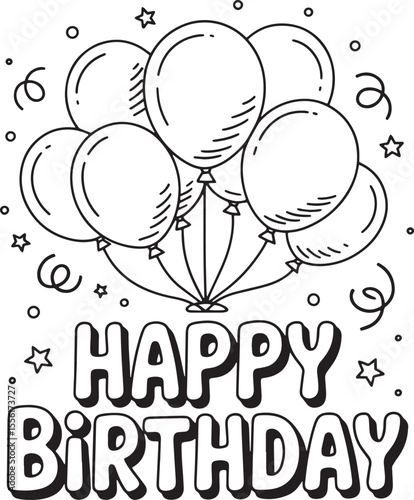 Bold "Happy Birthday" Balloons and Stars – Fun Line Art Vector for Celebrations, Birthday Celebration Coloring Page with Balloons and Text, Festive Happy Birthday Doodle with Balloons and Stars